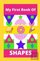 My First Book Of Shapes