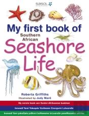 My First Book Of Southern African Seashore Life
