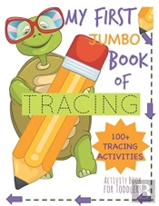 My First Book Of Tracing Jumbo 100+Traci