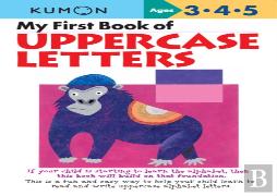 My First Book Of Uppercase Letters (Uk Commonwealth Edition)