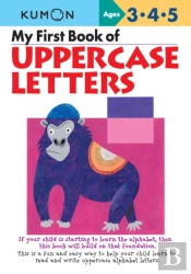 My First Book Of Uppercase Letters (Uk Commonwealth Edition)
