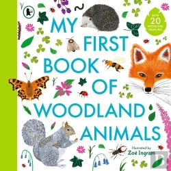 Bertrand.pt - My First Book Of Woodland Animals