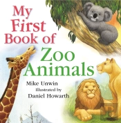 My First Book Of Zoo Animals