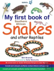 My First Book: South African Snakes & Reptiles