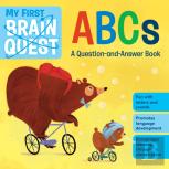 My First Brain Quest Abcs