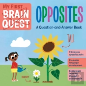 My First Brain Quest: Opposites