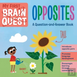 Bertrand.pt - My First Brain Quest: Opposites