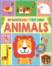 My First Bumper Book Of Animal Words