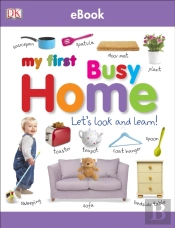 My First Busy Home Let'S Look And Learn!