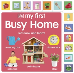 Bertrand.pt - My First Busy Home: Let'S Look And Learn!