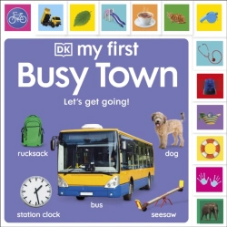 Bertrand.pt - My First Busy Town: Let'S Get Going!