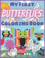 My First Butterflies Coloring Book