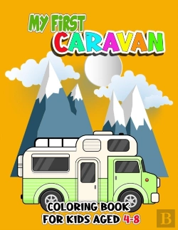 Bertrand.pt - My First Caravan Coloring Book For Kids Aged 4-8