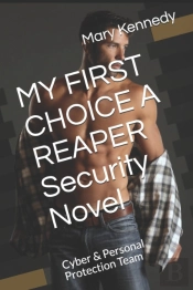 My First Choice A Reaper Security Novel