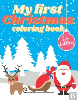 Bertrand.pt - My First Christmas Coloring Book For Toddlers