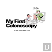 My First Colonoscopy