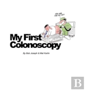 My First Colonoscopy