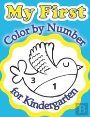 My First Color By Number For Kindergarten