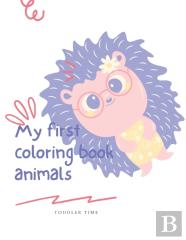 My First Coloring Book-Animals ( Toddler Time)