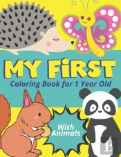 My First Coloring Book For 1 Year Old With Animals