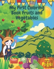 My First Coloring Book Fruits And Vegetable