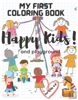 Bertrand.pt - My First Coloring Book Happy Kids! And Playground