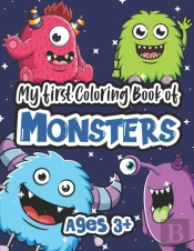 My First Coloring Book Of Monsters - Ages 3+