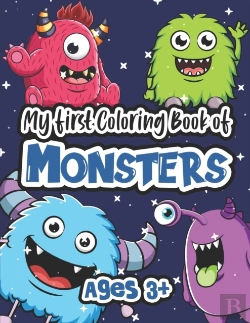 Bertrand.pt - My First Coloring Book Of Monsters - Ages 3+