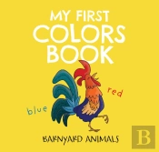 My First Colors Book: Barnyard Animals