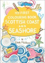 My First Colouring Book: Scottish Coast And Seashore