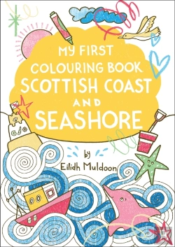 Bertrand.pt - My First Colouring Book: Scottish Coast And Seashore