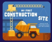 My First Construction Site
