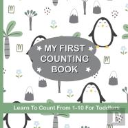My First Counting Book Learn To Count 1-10 For Toddlers