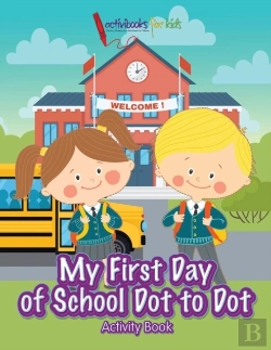 Bertrand.pt - My First Day Of School Dot To Dot Activity Book