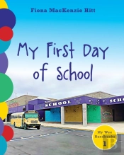 My First Day Of School
