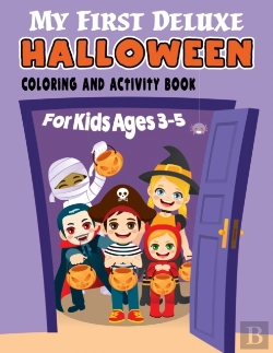 Bertrand.pt - My First Deluxe Halloween Coloring And Activity Book For Kids Ages 3-5