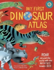 My First Dinosaur Atlas