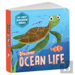 My First Discover Series: Ocean Life