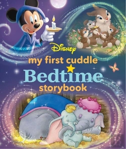 Bertrand.pt - My First Disney Cuddle Bedtime Storybook