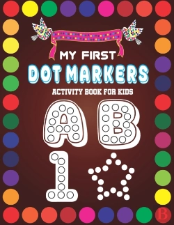 Bertrand.pt - My First Dot Markers Activity Book For Kids