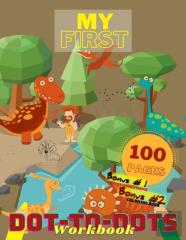 My First Dot To Dots Workbook