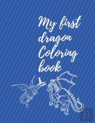 My First Dragon Coloring Book