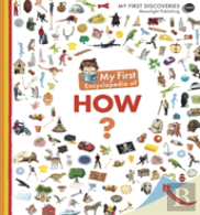 My First Encyclopedia Of How?