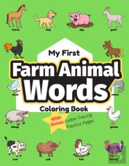 My First Farm Animal Words Coloring Book