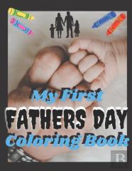 My First Father Day Coloring Book