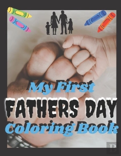 Bertrand.pt - My First Father Day Coloring Book