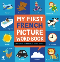 Bertrand.pt - My First French Picture Word Book