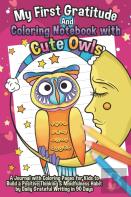 My First Gratitude And Coloring Notebook With Cute Owls