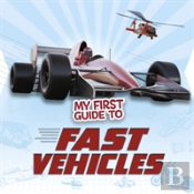 My First Guide To Fast Vehicles