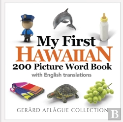 Bertrand.pt - My First Hawaiian 200 Picture Word Book